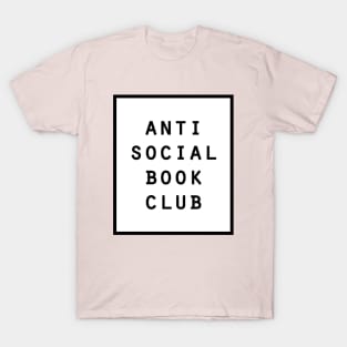 Anti social book club book lover T-Shirt